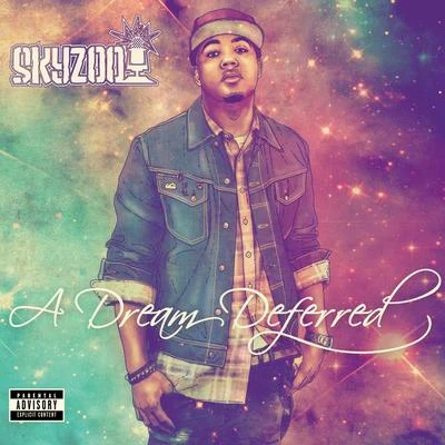 Skyzoo A Dream Deferred