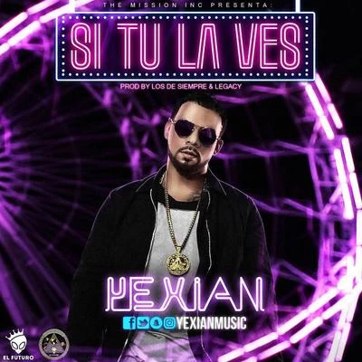 Yexian Si Tu la Ves