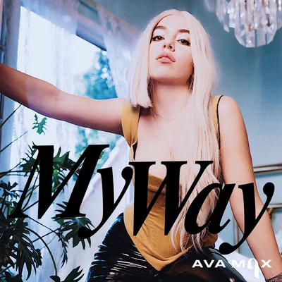 AvA MaX My Way (Remixes)