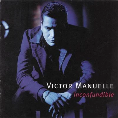 Victor Manuelle Inconfundible