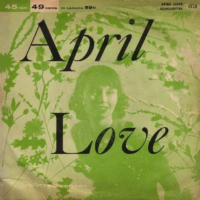 Artie Malvin/Jimmy Carroll April Love