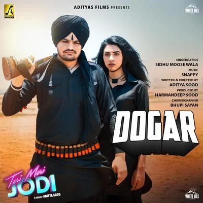 Sidhu Moose Wala/Snappy Dogar (From Teri Meri Jodi)