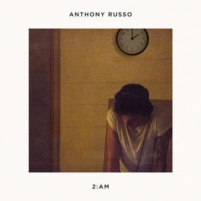 Anthony Russo 2：AM