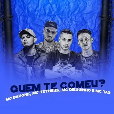 MC Barone Quem Te Comeu?