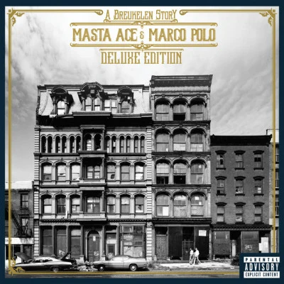 Masta Ace/Marco Polo/Masta Ace & Marco Polo A Breukelen Story (Deluxe Edition)