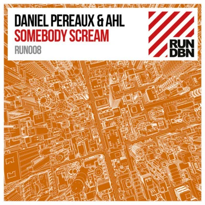 Ahl/Daniel Pereaux Somebody Scream