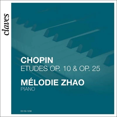 Mélodie Zhao/Claves Chopin: 24 Etudes