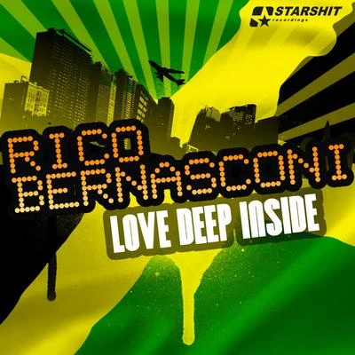 Rico Bernasconi Love Deep Inside