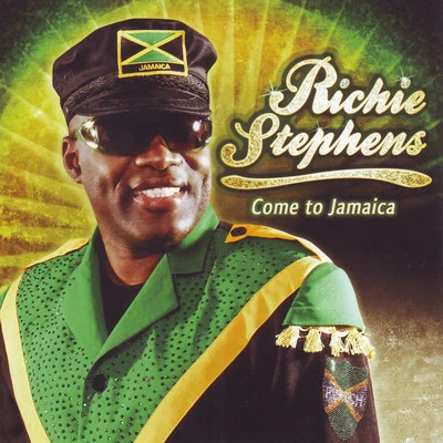 Richie Stephens Come to Jamaica