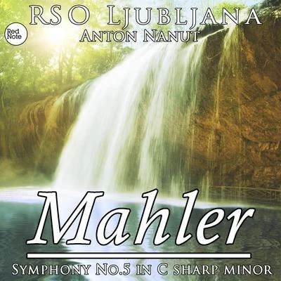 RSO Ljubljana Mahler: Symphony No.5 in C sharp minor