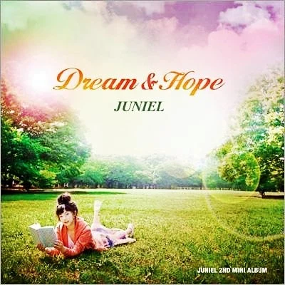 JUNIEL Dream & Hope