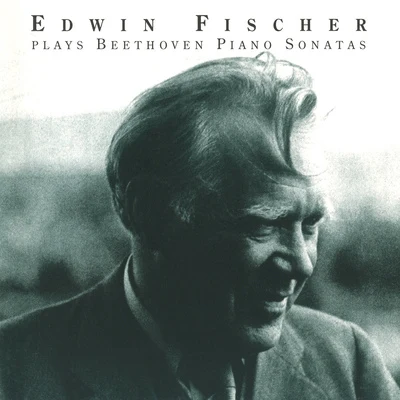 Edwin Fischer BEETHOVEN, L. van: Piano Sonatas Nos. 7, 8, Pathetique, 15, Pastoral, 21, Waldstein, 27, Moonlight, 30, 32Fantasia, Op. 77 (1948-1954)