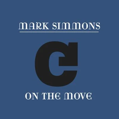 Mark Simmons On The Move