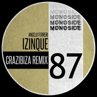 Angelo Ferreri Izinque (Crazibiza Remix)