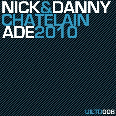 Nick & Danny Chatelain ADE2010