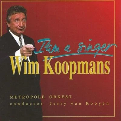 Metropole Orkest/Wim Koopmans I Am a Singer