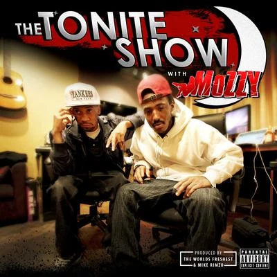 Mozzy The Tonite Show with Mozzy