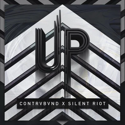 Contrvbvnd/Silent Riot Up