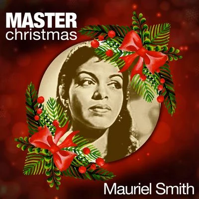 Muriel Smith Master Christmas