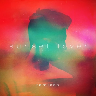 Petit Biscuit Sunset Lover (Remixes)