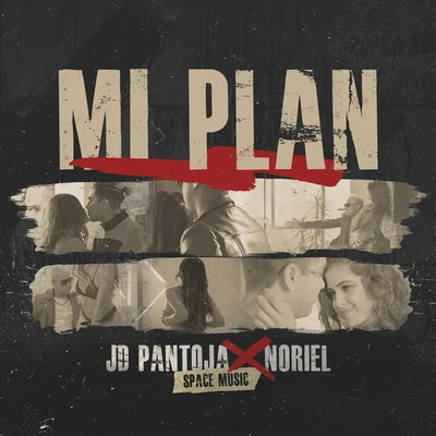 Noriel/JD Pantoja Mi Plan