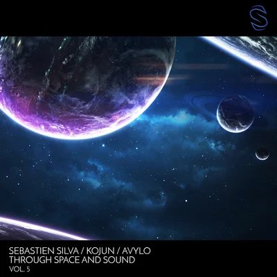 Avylo/Sebastien Silva/Kojun Through Space And Sound Vol. 5