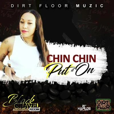 Chin Chin Put It On - Single