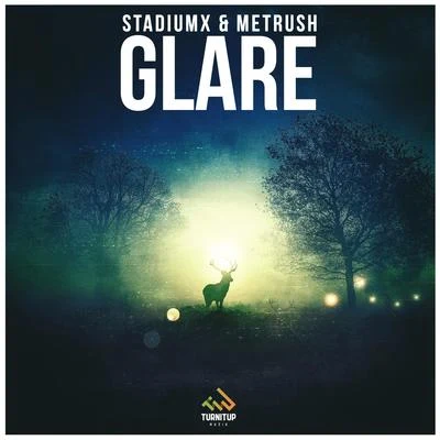 Stadiumx/Metrush Glare