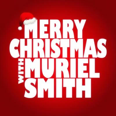 Muriel Smith Merry Christmas with Muriel Smith