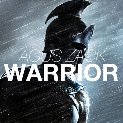 Agus Zack Warrior (Original Mix)