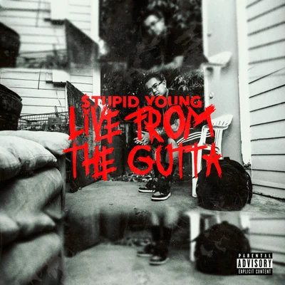 $tupid Young Live From The Gutta