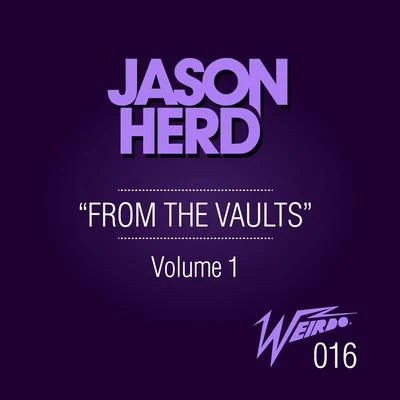 Jason Herd From the Vaults, Vol. 1