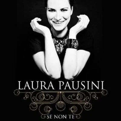 Laura Pausini Se Non Te