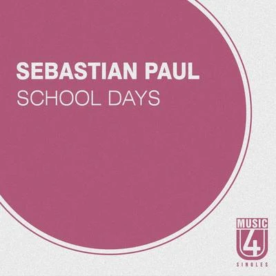 Sebastian Paul School Days