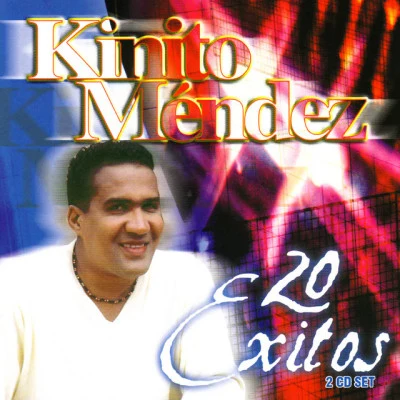 Kinito Mendez 20 Exitos