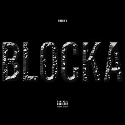 Travis Scott/Popcaan/Pusha T BLOCKA