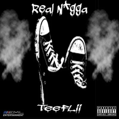 Teeflii Real N*gga - Single