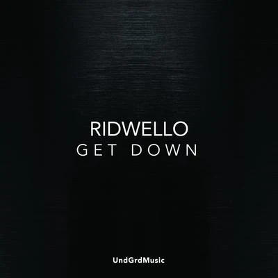 Ridwello Get Down