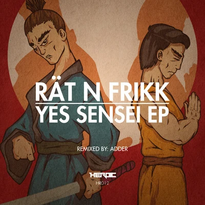 Rät N FrikK Yes Sensei EP