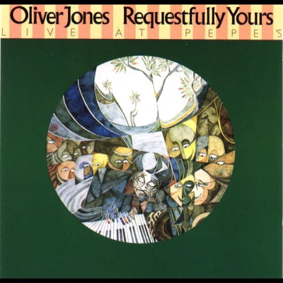 Oliver Jones Requestfully Yours