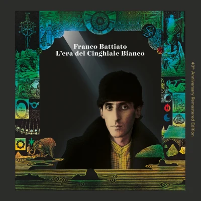 Franco Battiato LEra Del Cinghiale Bianco (40th Anniversary Remastered Edition)