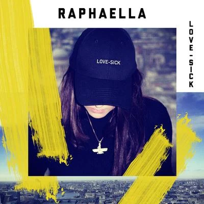 Raphaella Love-Sick