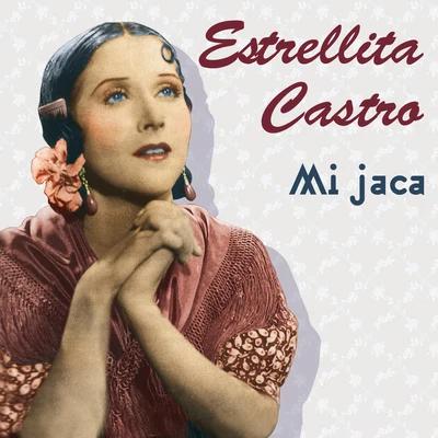 Estrellita Castro Mi Jaca