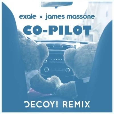 Decoy! Co-Pilot (Decoy! Remix)