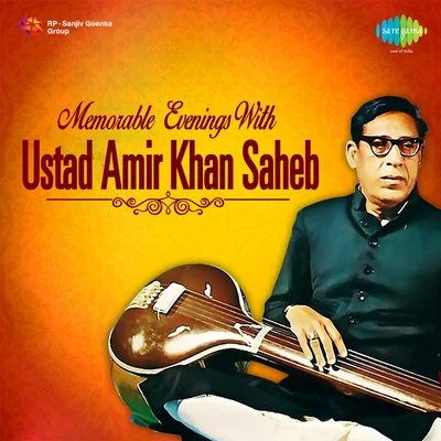 Ustad Amir Khan Memorable Evenings With Ustad Amir Khan