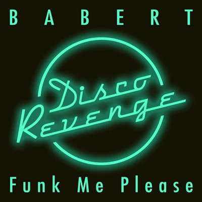 Babert Funk Me Please