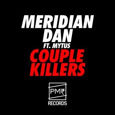 Meridian Dan Couple Killers