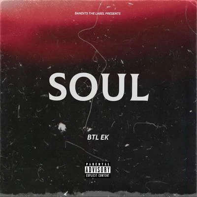 BTL EK Soul