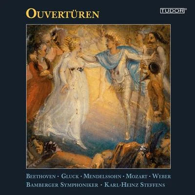 Karl-Heinz Steffens opera overture sand ballet music - Beethoven, l. van Gluck, C.W.Mendelssohn, Felix  Mozart, W.A. (Bamberg symphony, K.-H. Steffens)