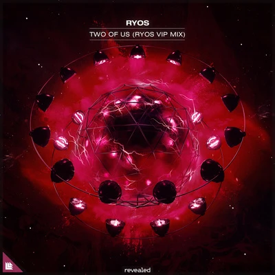 Ryos Two Of Us (Ryos VIP Mix)